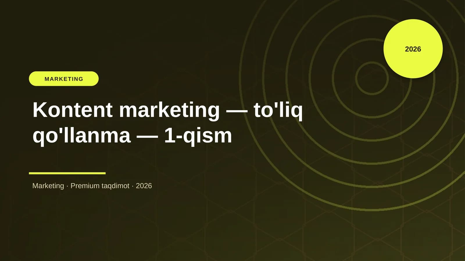 Kontent marketing — to'liq qo'llanma — 1-qism