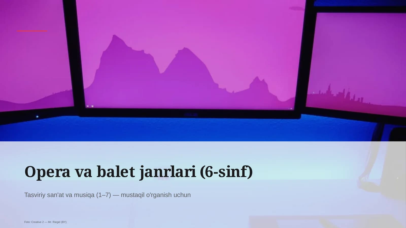 Opera va balet janrlari (6-sinf)