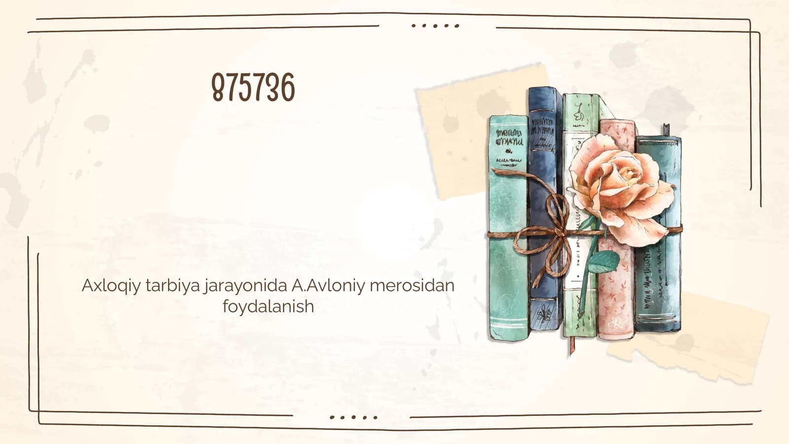 Axloqiy tarbiya jarayonida A.Avloniy merosidan foydalanish