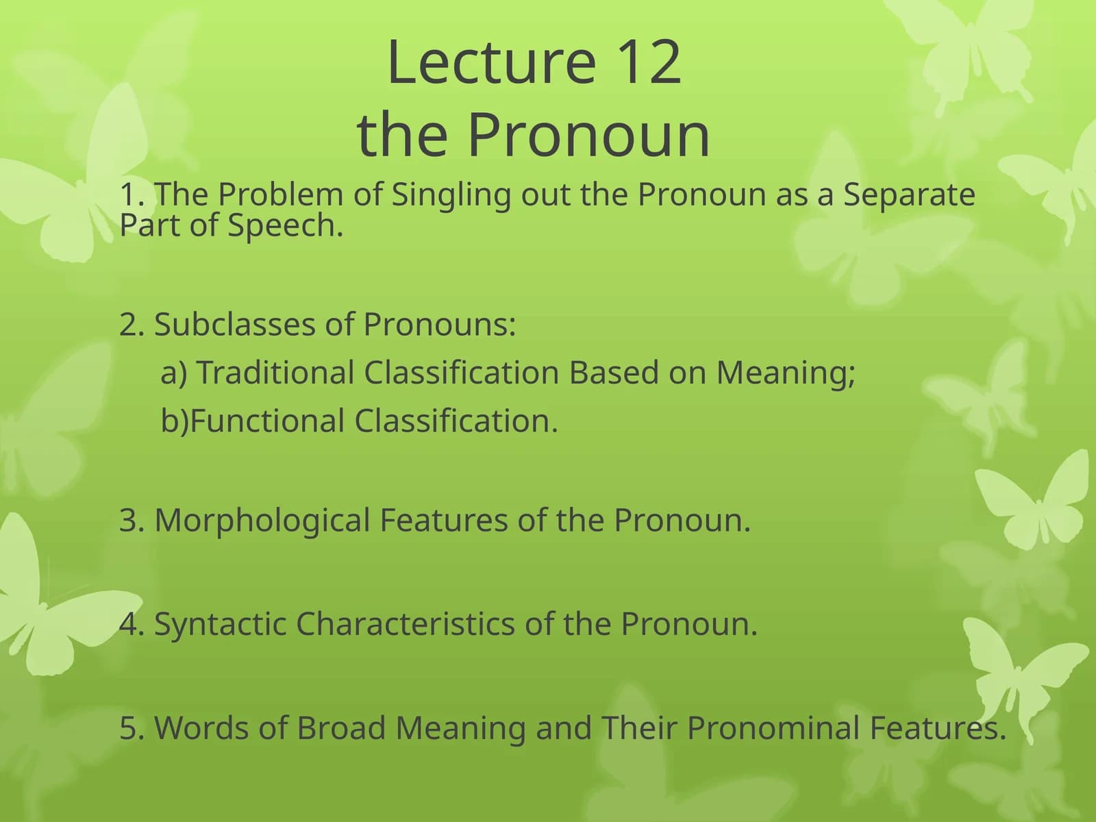 Lecture 12the Pronoun