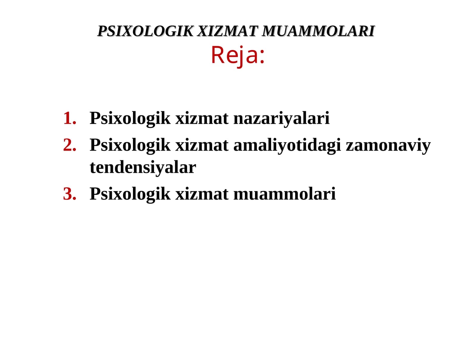 PSIXOLOGIK XIZMAT MUAMMOLARI