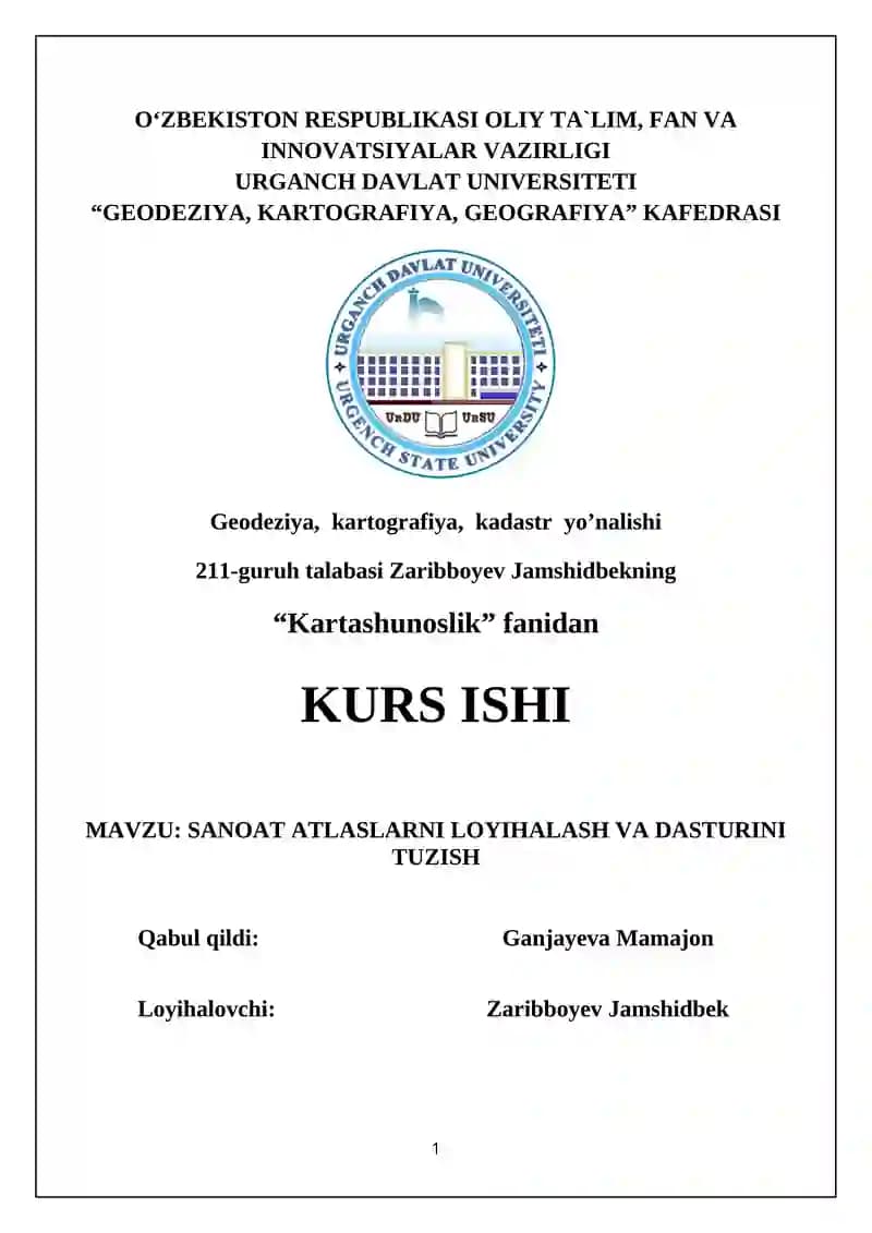 SANOAT ATLASLARNI LOYIHALASH VA DASTURINI TUZISH