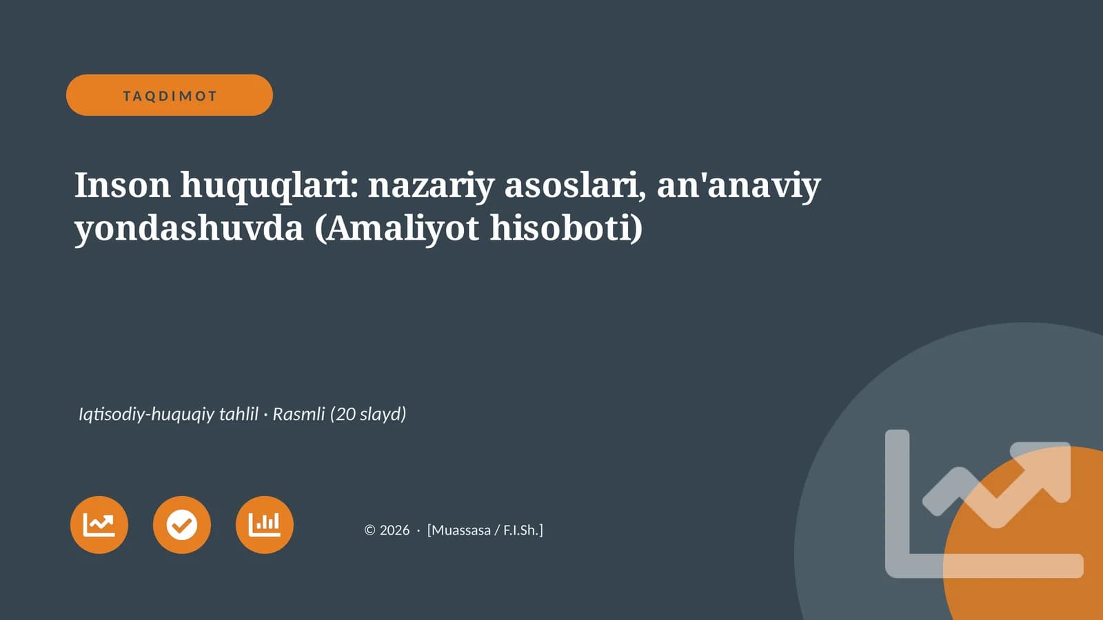 Inson huquqlari: nazariy asoslari, an'anaviy yondashuvda (Amaliyot hisoboti)