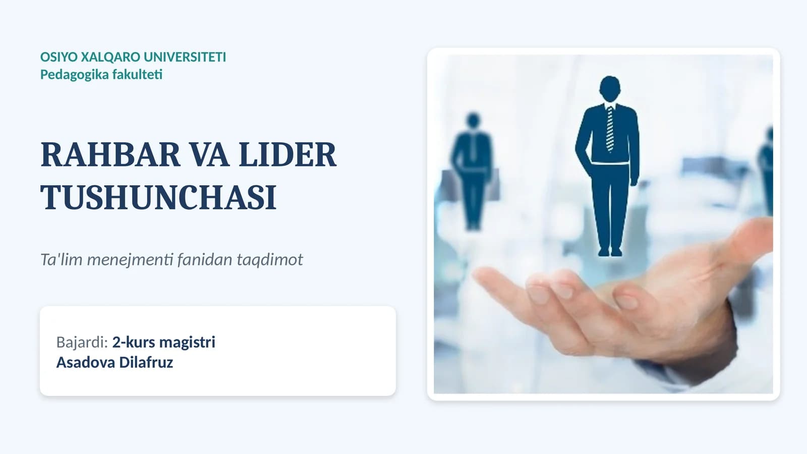 RAHBAR VA LIDER TUSHUNCHASI
