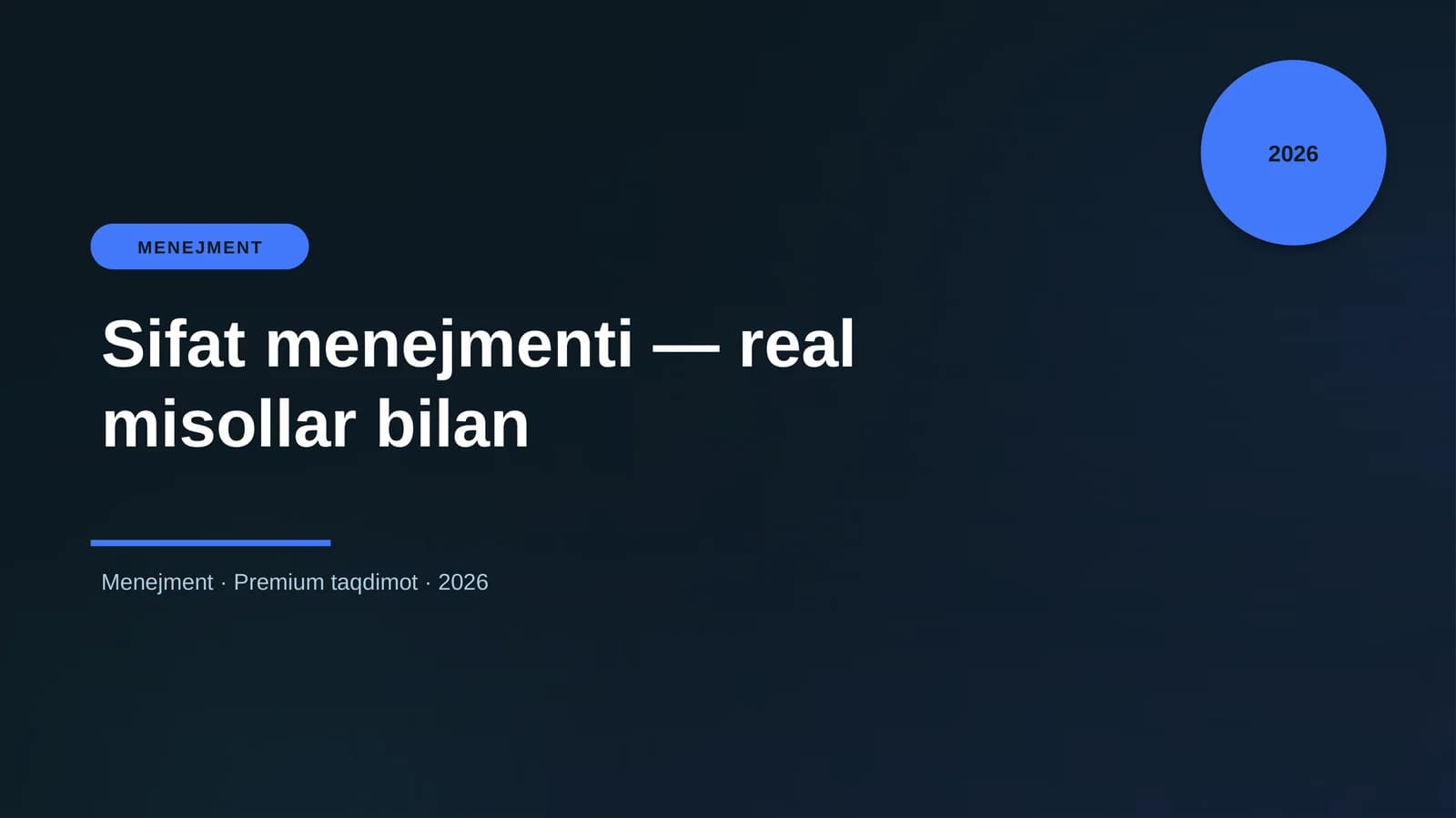Sifat menejmenti — real misollar bilan