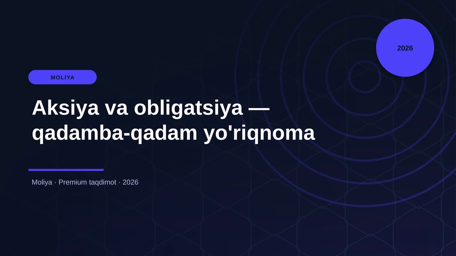 Aksiya va obligatsiya — qadamba-qadam yo'riqnoma