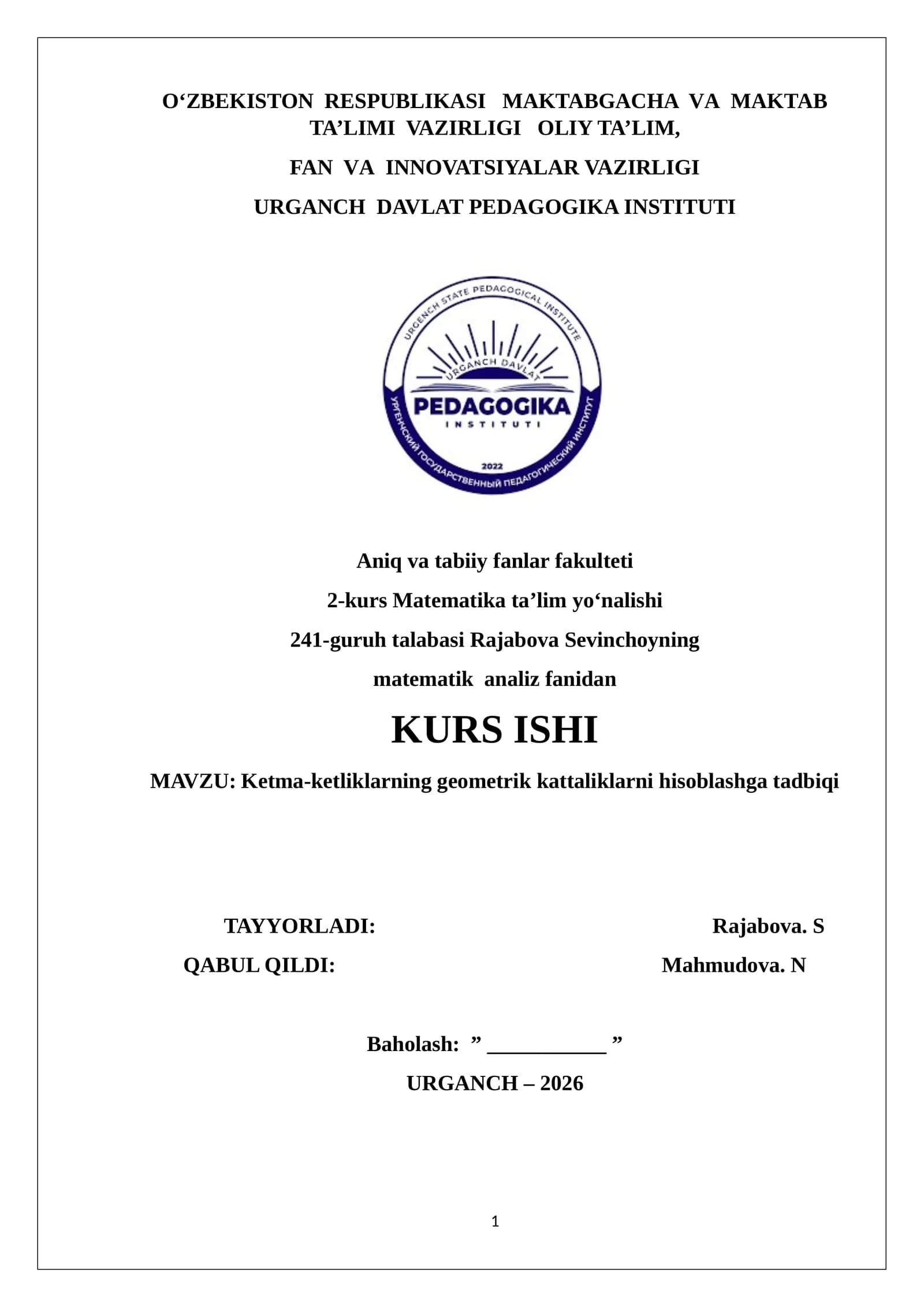 Ketma-ketliklarning geometrik kattaliklarni hisoblashga tadbiqi
