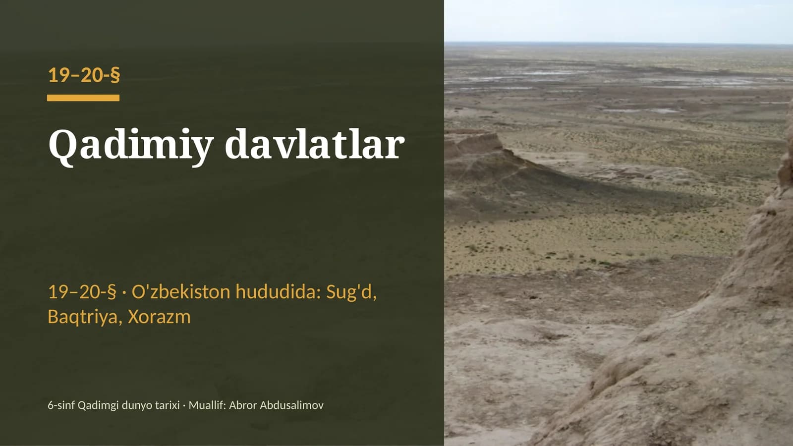 O'zbekiston hududidagi qadimiy davlatlar: Sug'd, Baqtriya, Xorazm (19–20-§, 6-sinf, 19 slayd)