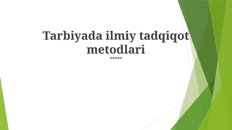 Tarbiyada ilmiy tadqiqot metodlari