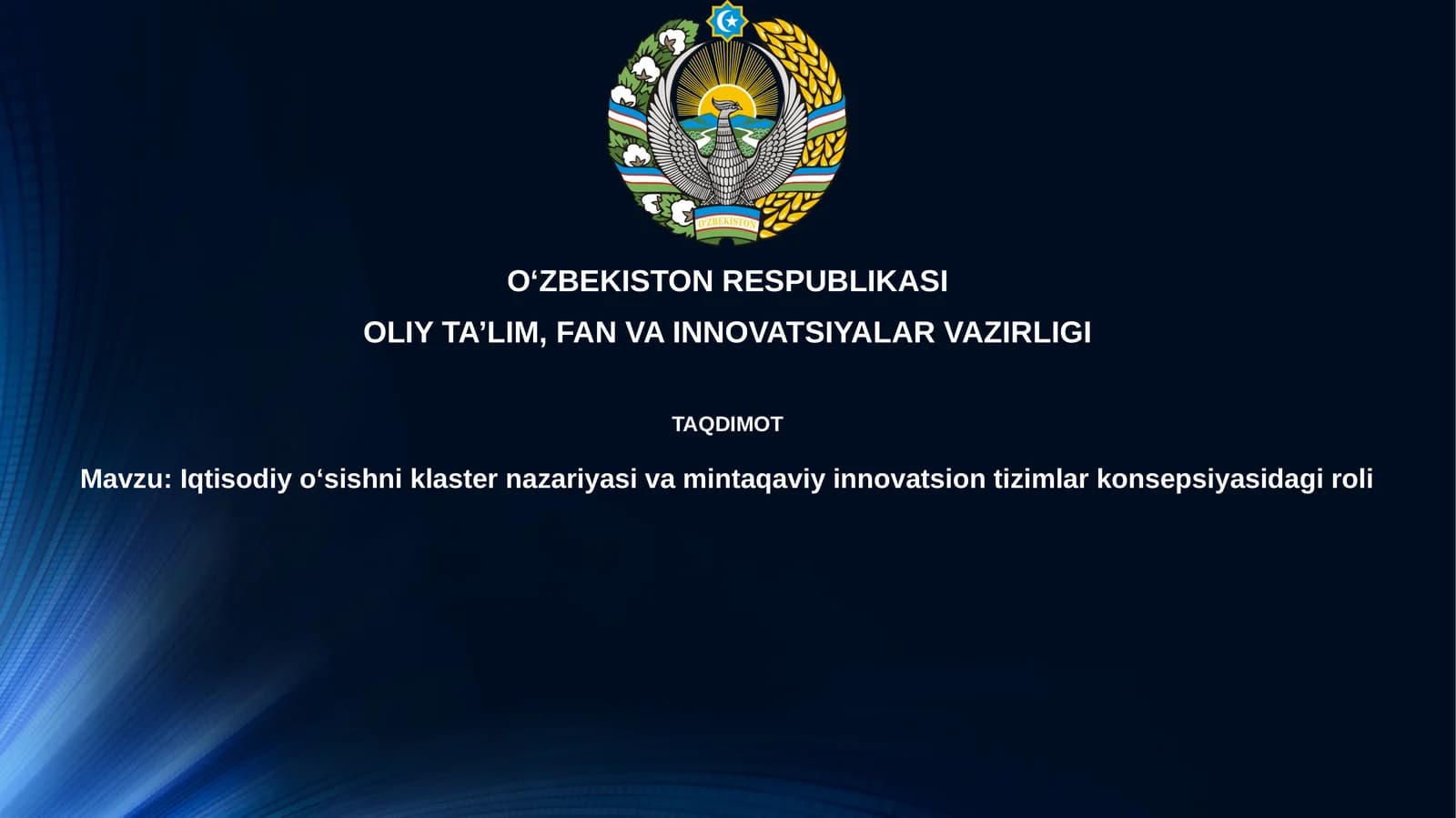 Iqtisodiyoʻsishniklasternazariyasivamintaqaviyinnovatsiontizimlarkonsepsiyasidagiroli