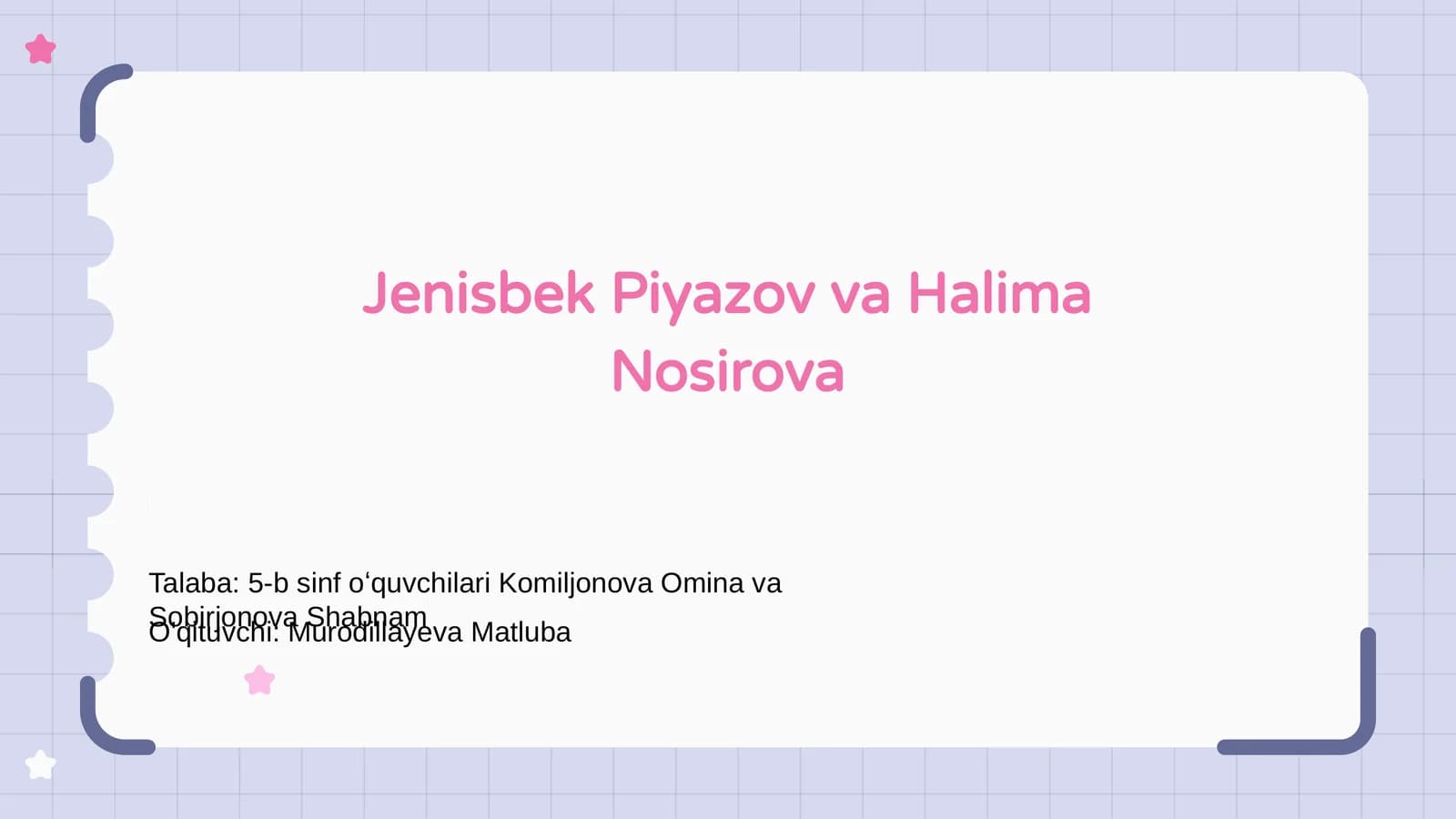Jenisbek Piyazov va Halima Nosirova
