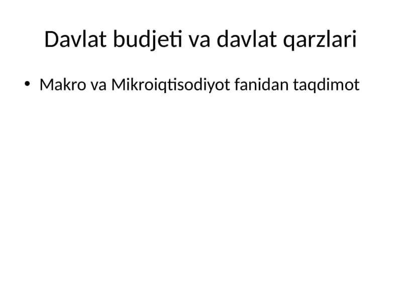 Davlat budjeti va davlat qarzlari