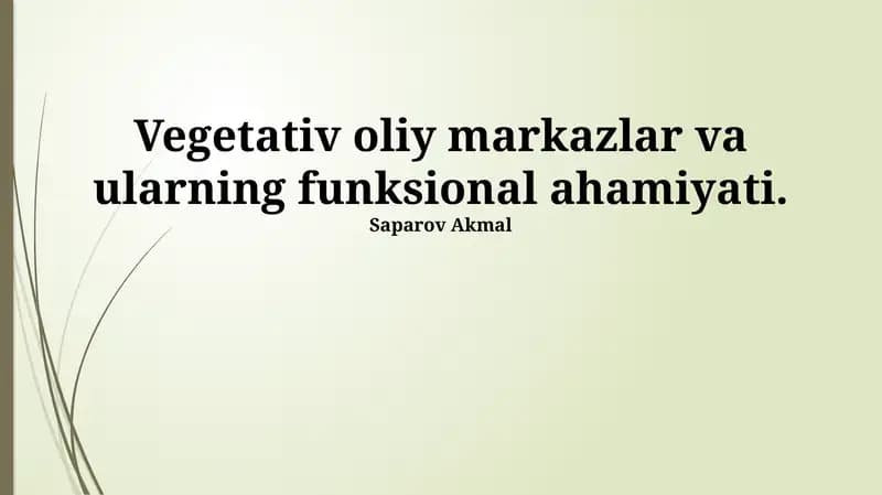 Vegetativ Oliy Markazlar va Ular Funksional Ahamiyati