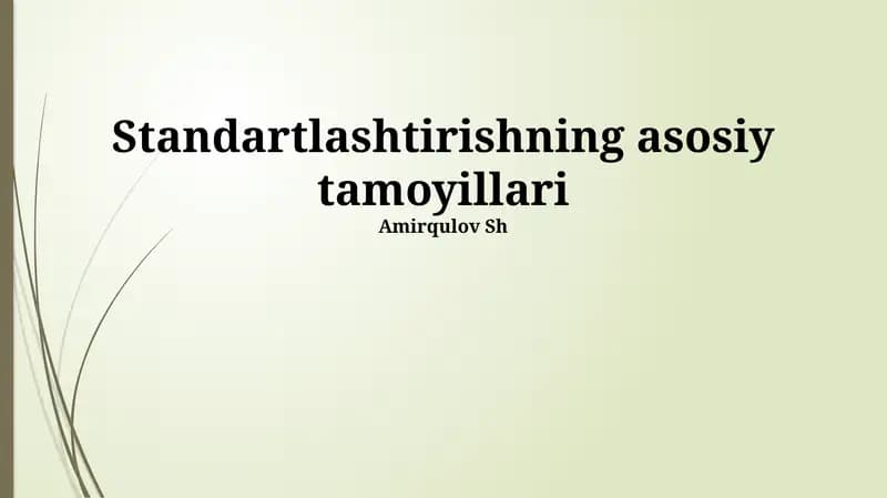 Standartlashtirishning asosiy tamoyillari