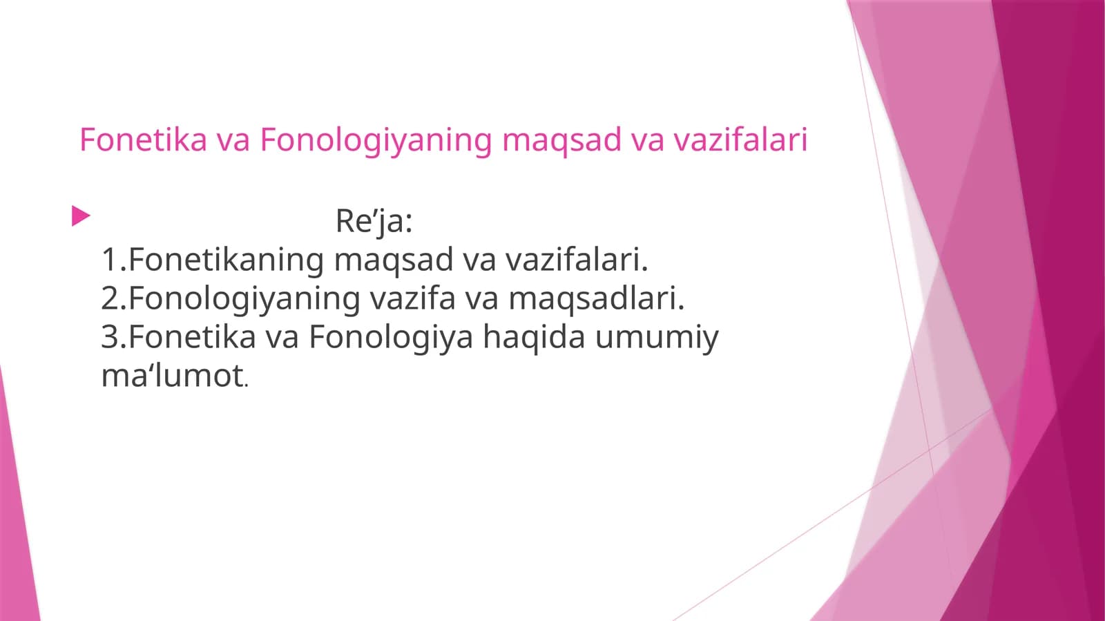 Fonetika va Fonologiyaning maqsad va vazifalari