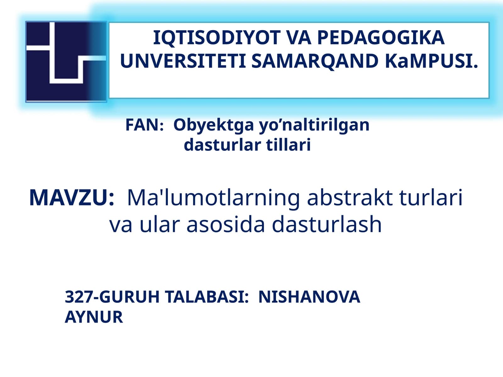 Ma'lumotlarning abstrakt turlari va ular asosida dasturlash
