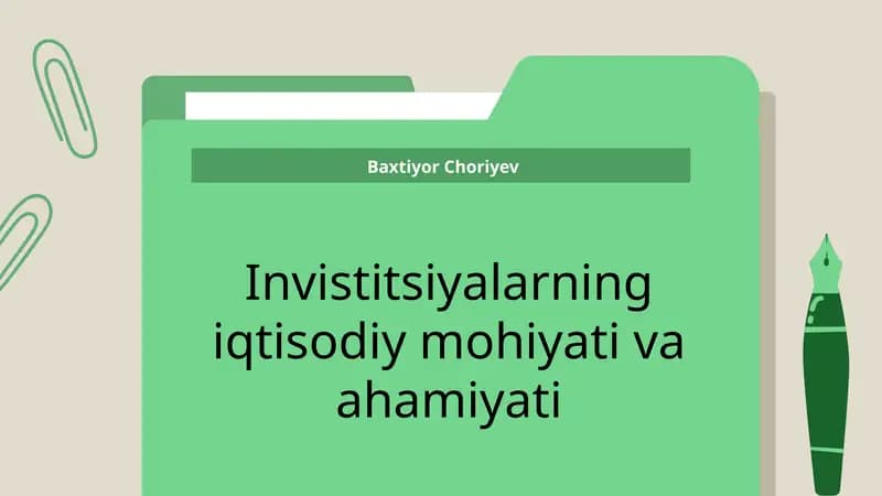 Invistitsiyalarning iqtisodiy mohiyati