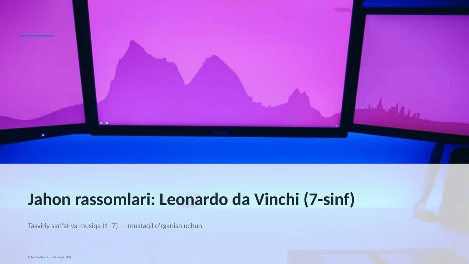 Jahon rassomlari: Leonardo da Vinchi (7-sinf)