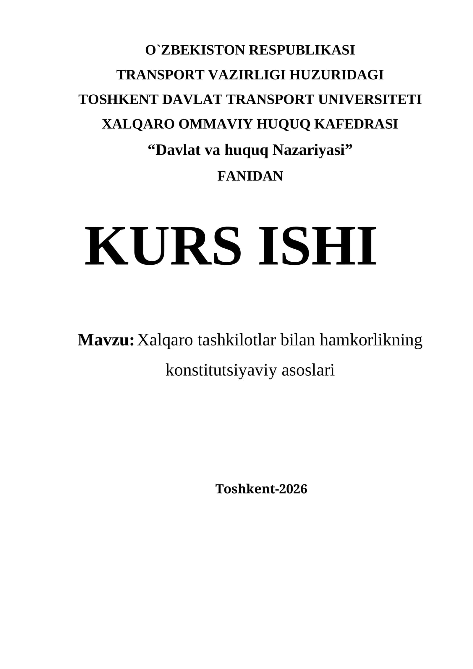 Xalqaro tashkilotlar bilan hamkorlikning konstitutsiyaviy asoslari  kurs ishi
