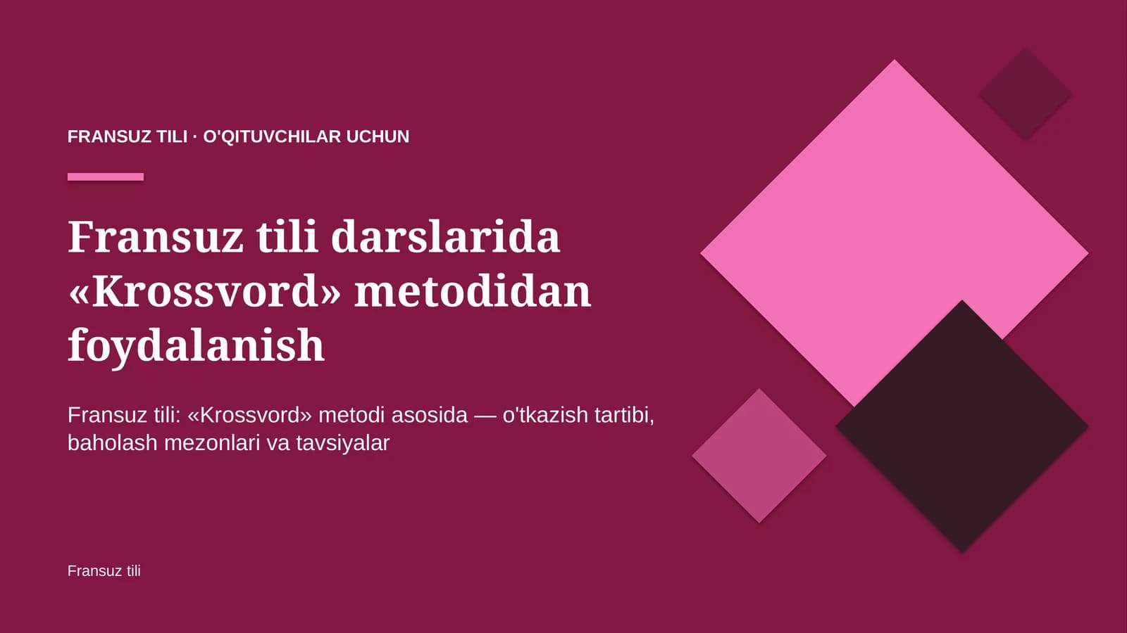 fransuz tili darslarida krossvord metodidan foydalanish 2091