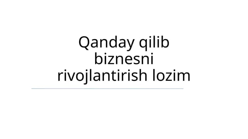 Biznesni rivojlantirish strategiyalari