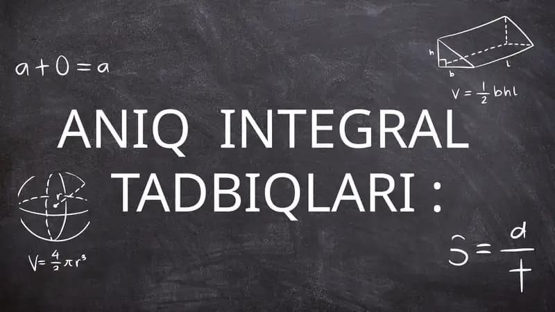Aniq Integral tadbiqlari