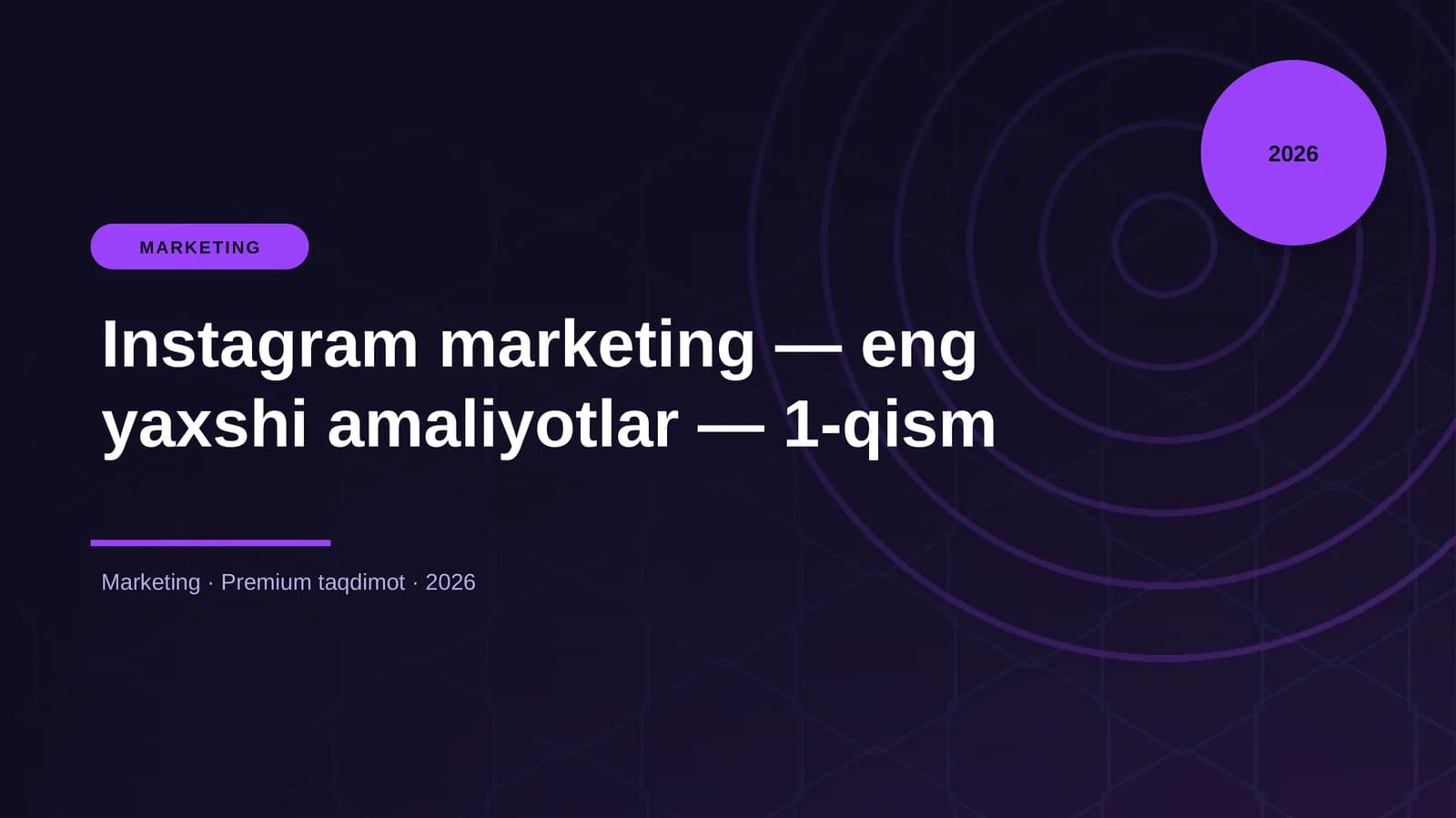 Instagram marketing — eng yaxshi amaliyotlar — 1-qis