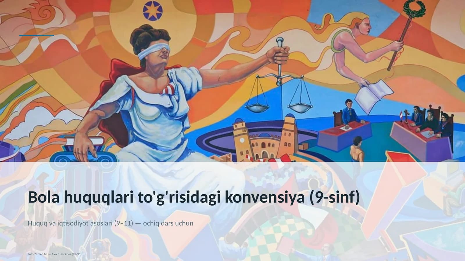 Bola huquqlari to'g'risidagi konvensiya (9-sinf)