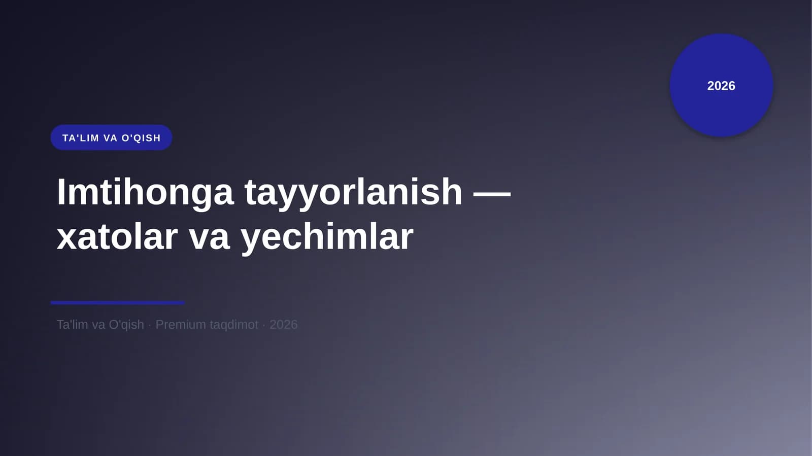 Imtihonga tayyorlanish — xatolar va yechimlar