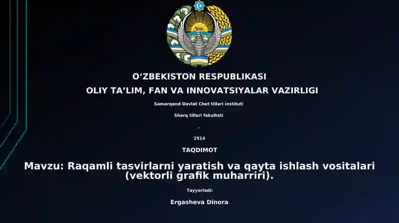 Raqamli tasvirlarni yaratish va qayta ishlash vositalari (vektorli grafik muharriri)