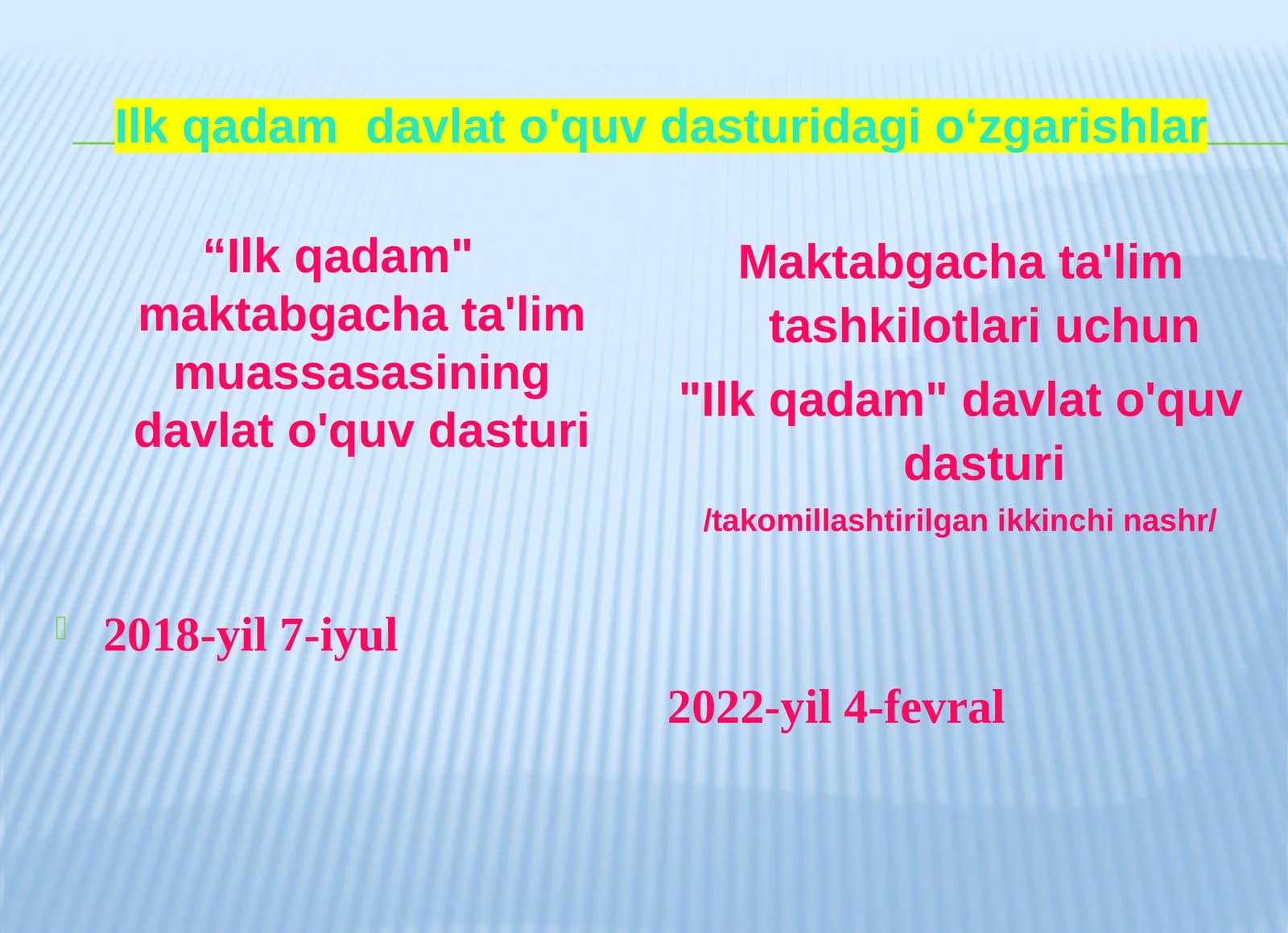 Ilk  qadam  davlat  o'quv  dasturi