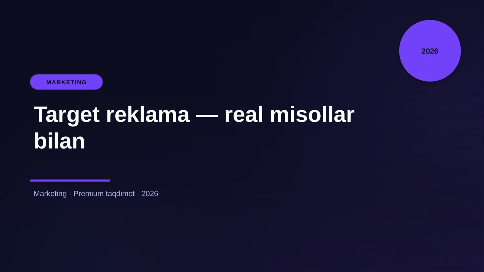 Target reklama — real misollar bilan