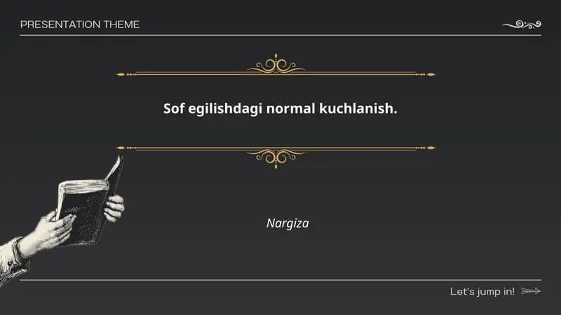 Sof egilish va normal kuchlanish