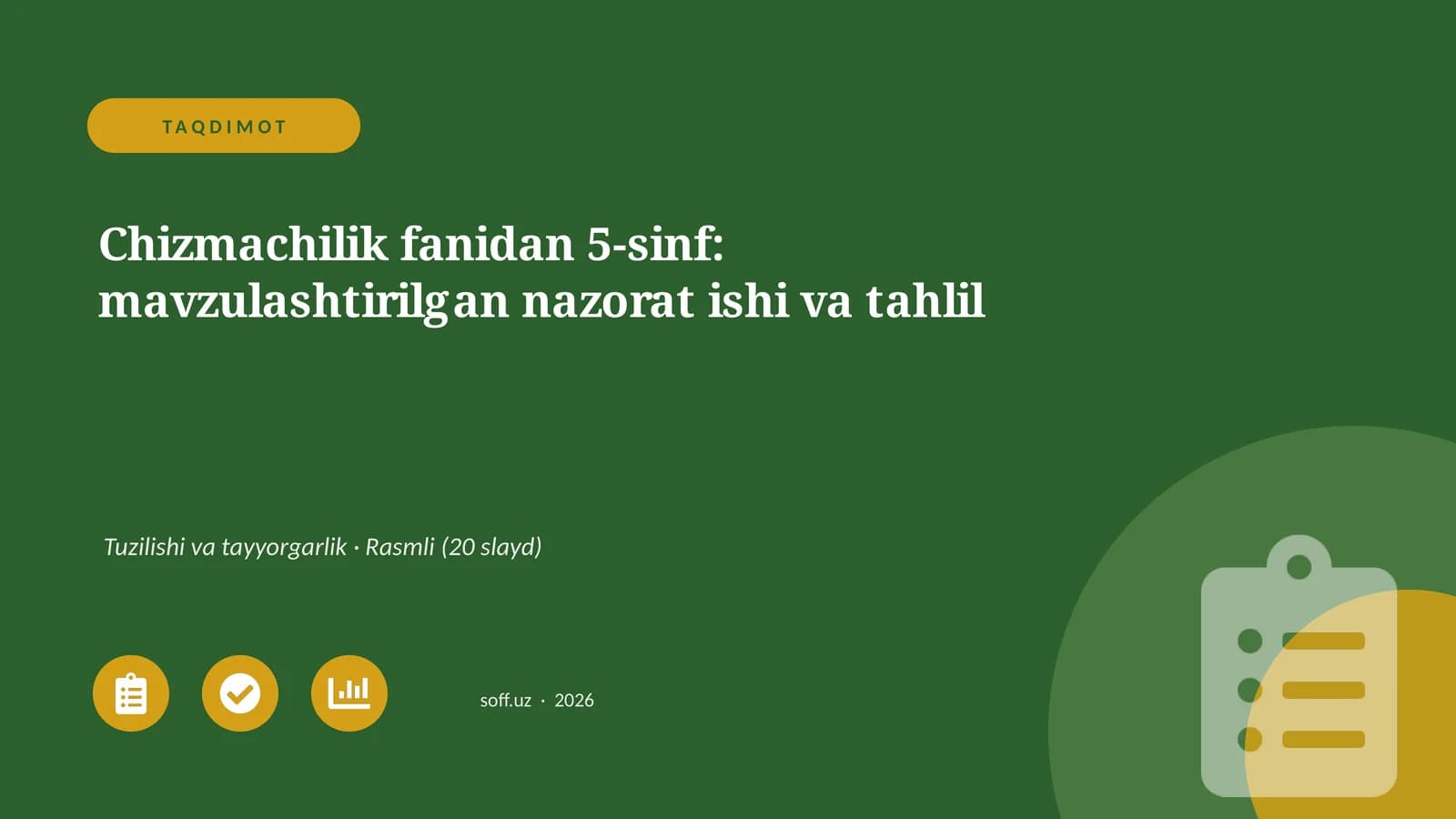 Chizmachilik fanidan 5-sinf: mavzulashtirilgan nazorat ishi va tahlil