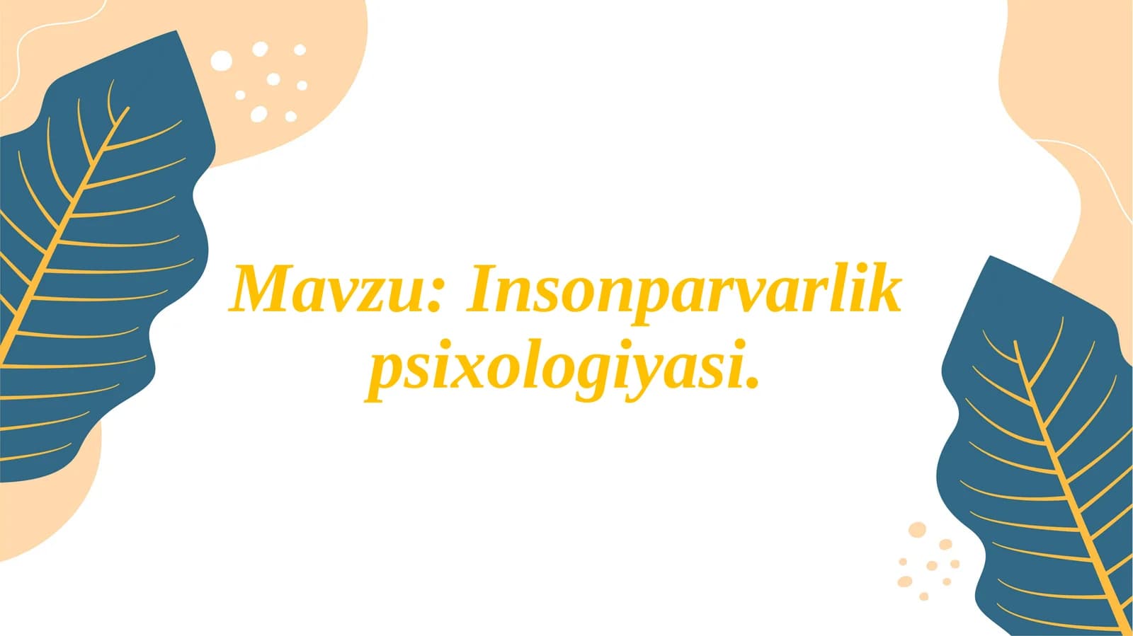 Insonparvarlikpsixologiyasi