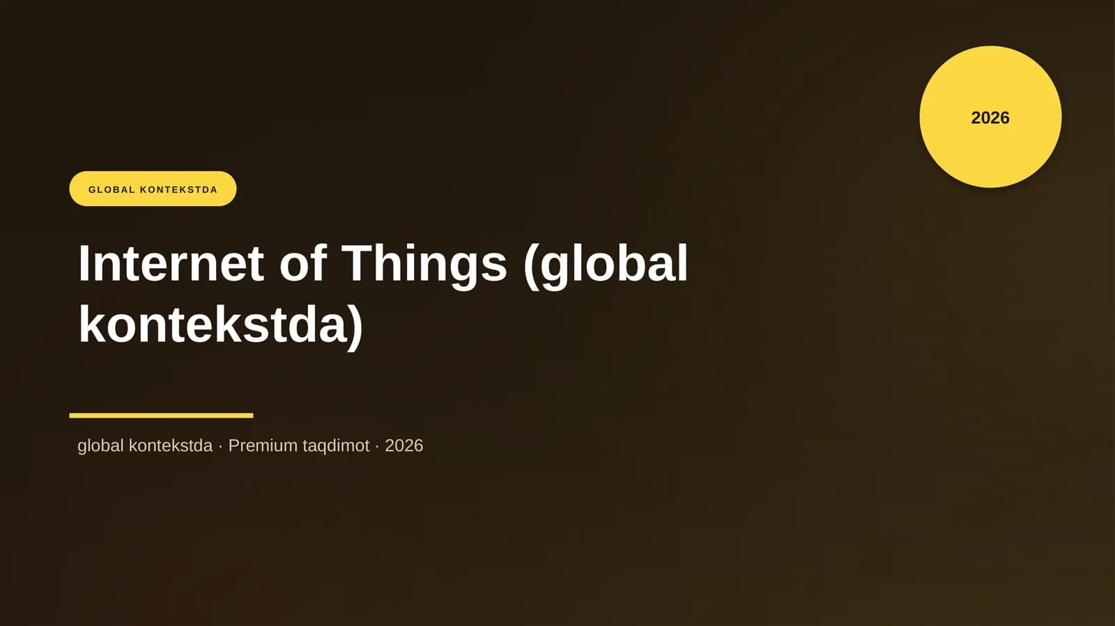 Internet of Things (global kontekstda)