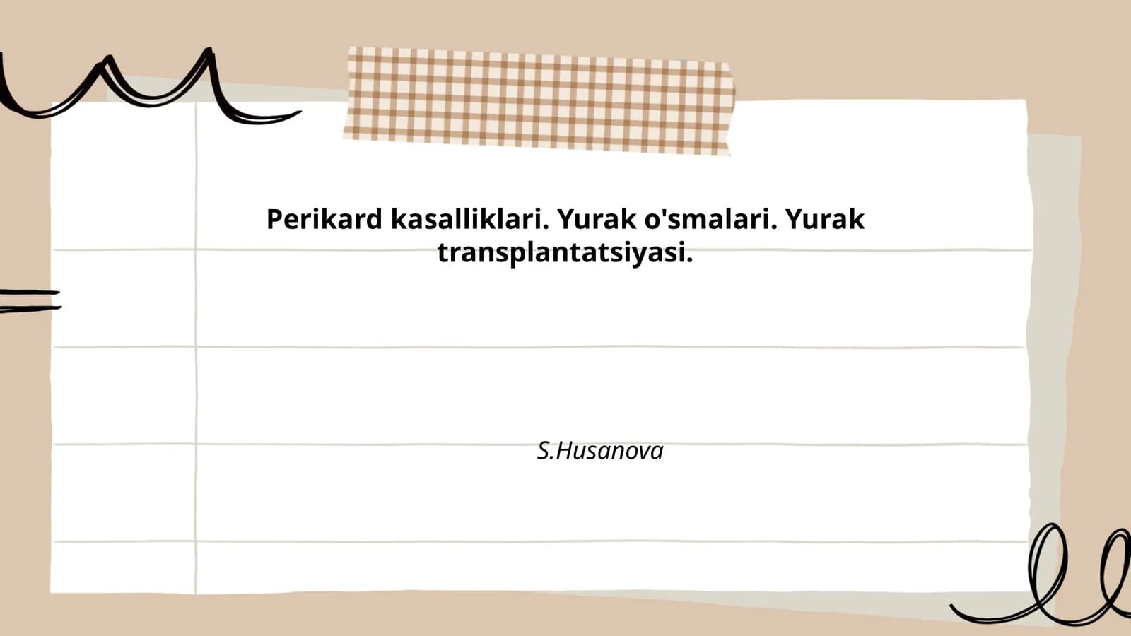 Perikard kasalliklari. Yurak o'smalari. Yurak transplantatsiyasi