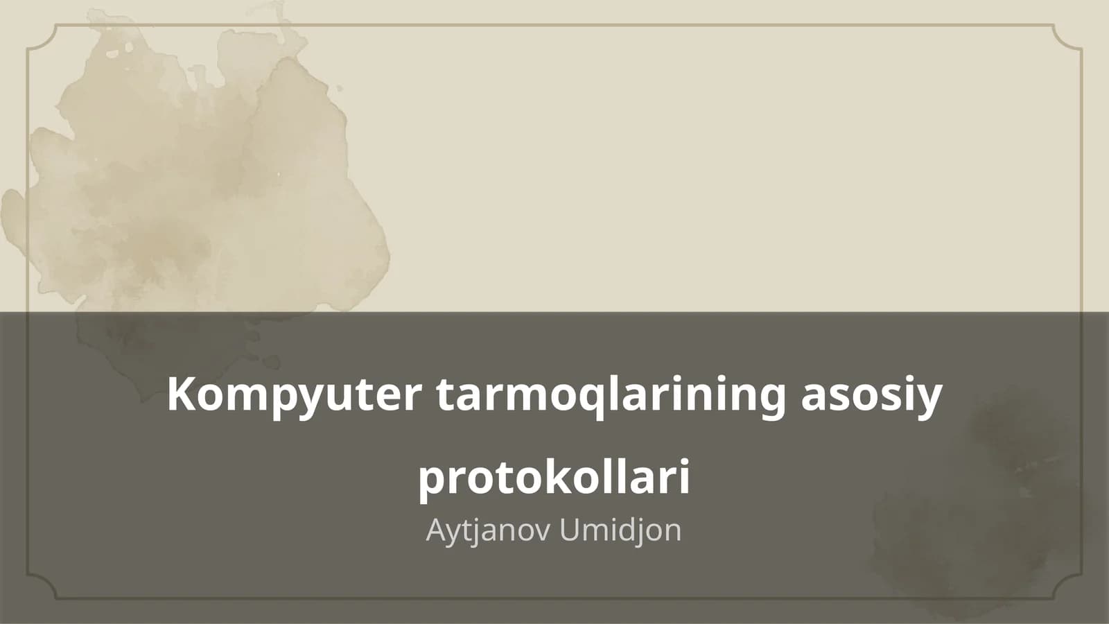 Kompyuter tarmoqlarining asosiy protokollari