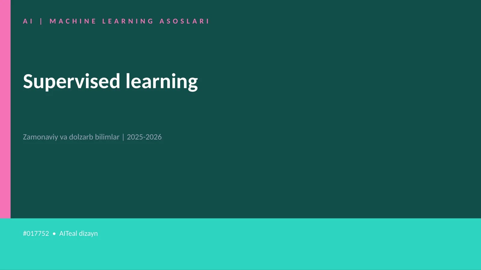 AI | MACHINE LEARNING ASOSLARI