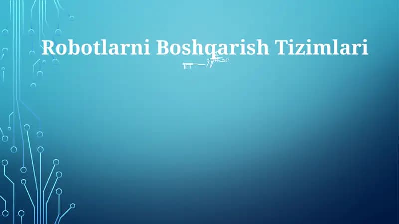 Robotlarni Boshqarish Tizimlari