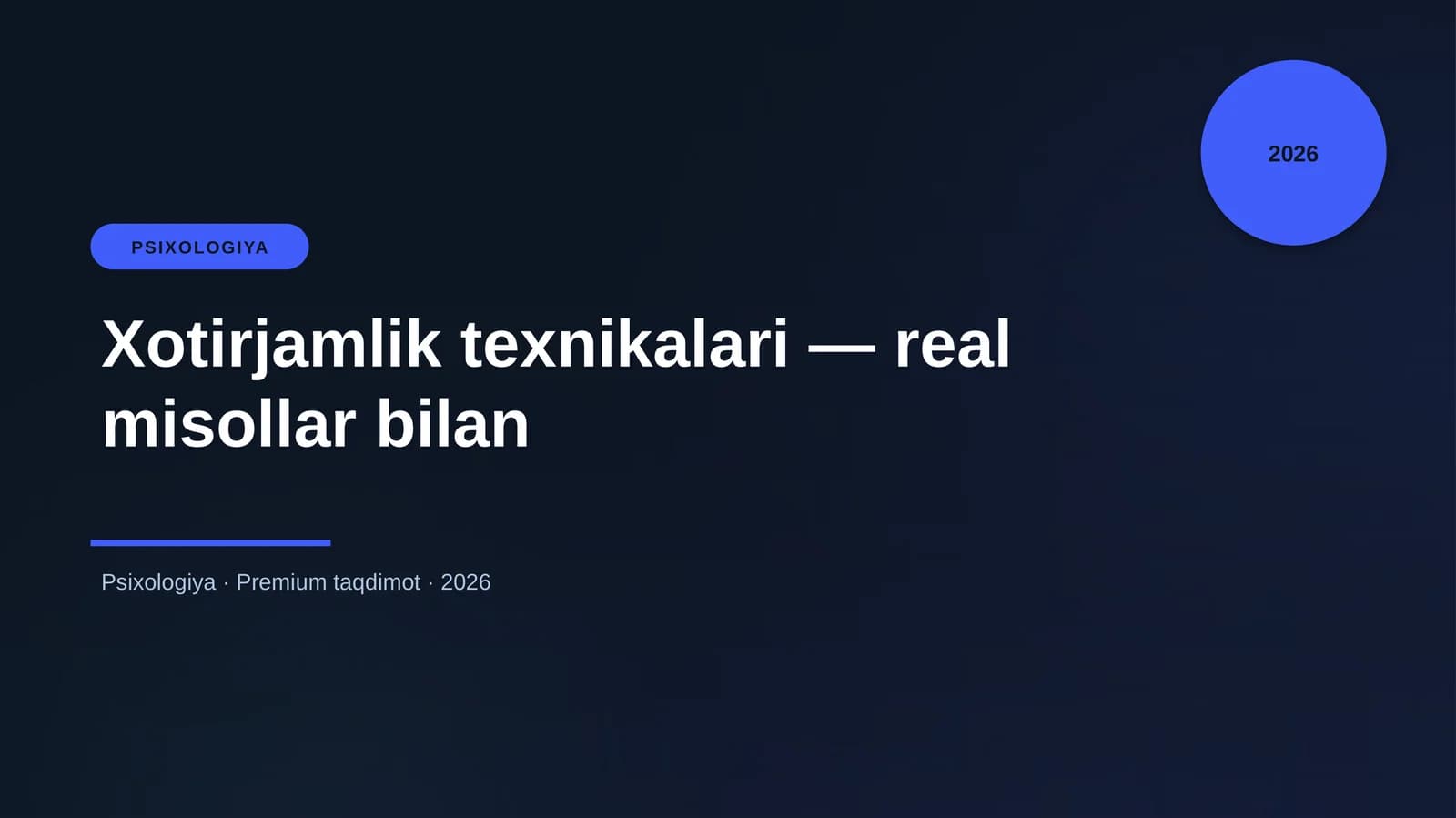 Xotirjamlik texnikalari — real misollar bilan