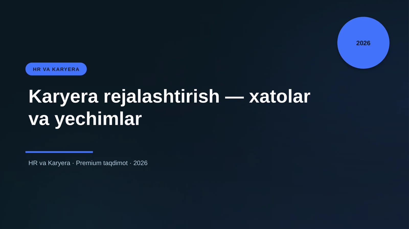 Karyera rejalashtirish — xatolar va yechimlar