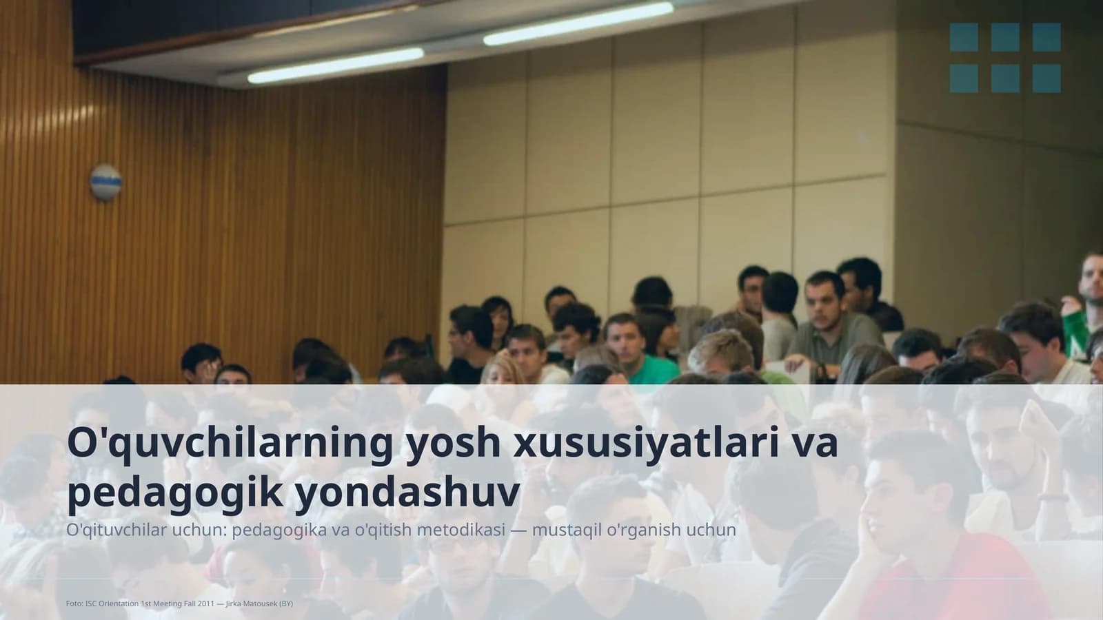 O'quvchilarning yosh xususiyatlari va pedagogik yondashuv