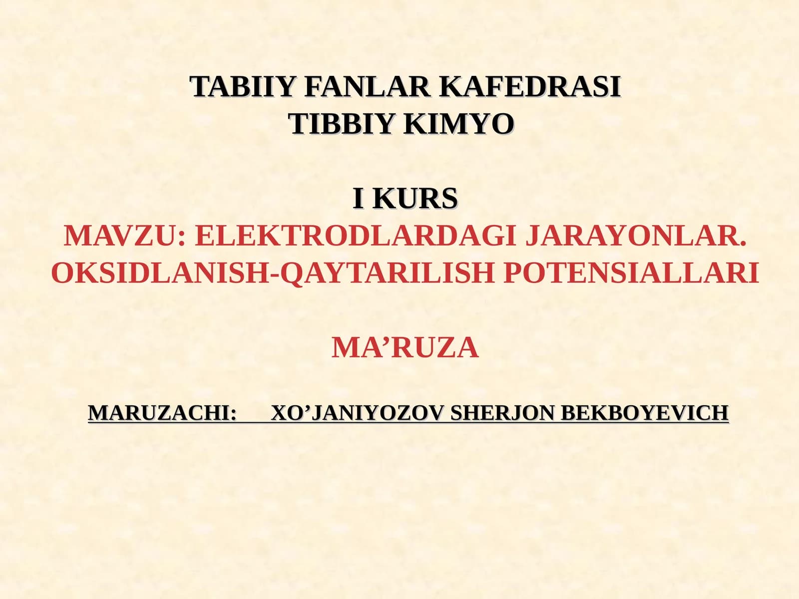 ELEKTRODLARDAGI JARAYONLAR. OKSIDLANISH-QAYTARILISH POTENSIALLARI