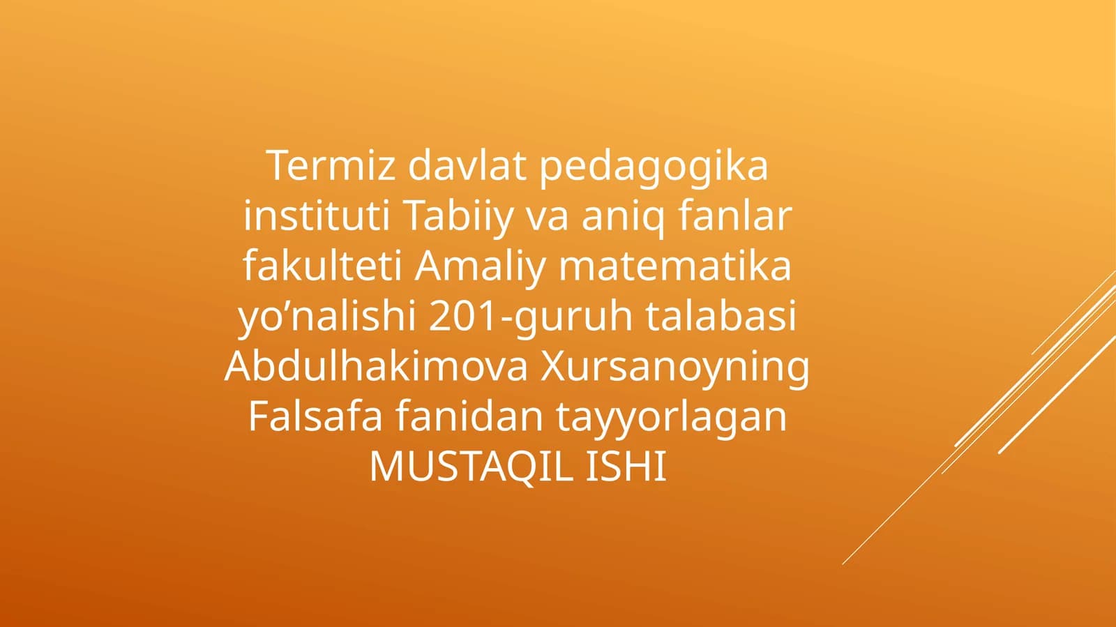 Falsafa fanidan tayyorlagan Mustaqil Ish