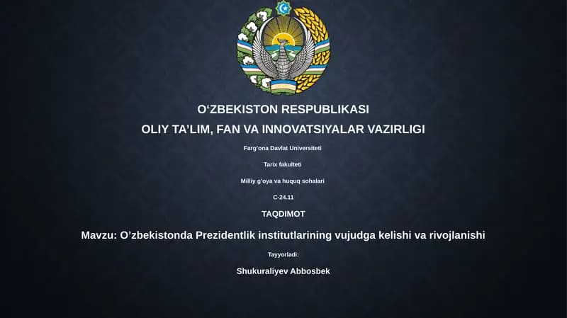 O’zbekistonda Prezidentlik institutlarining vujudga kelishi va rivojlanishi