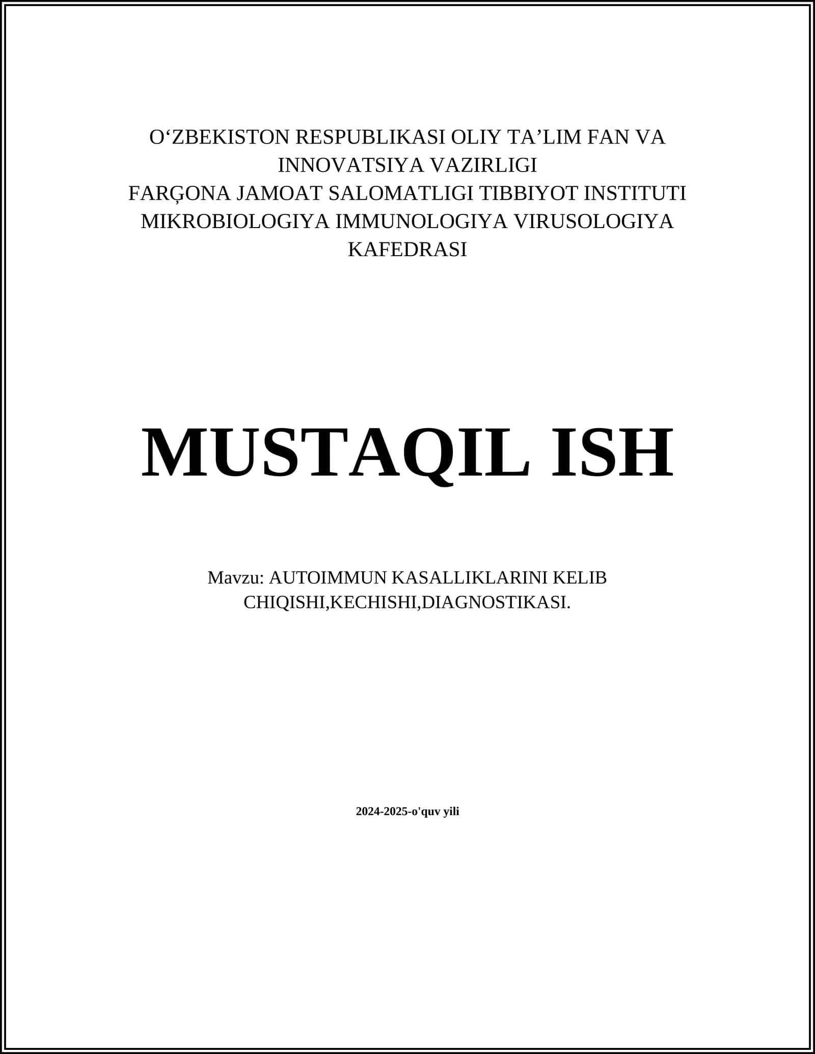 AUTOIMMUN KASALLIKLARINI KELIB CHIQISHI,KECHISHI,DIAGNOSTIKASI