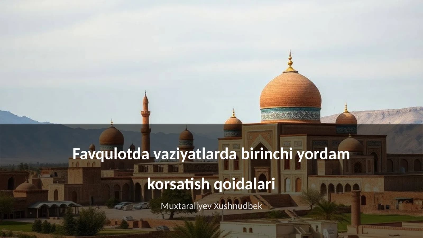 Favqulotda vaziyatlarda birinchi yordam korsatish qoidalari