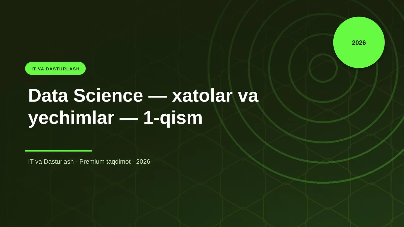 Data Science — xatolar va yechimlar — 1-qism