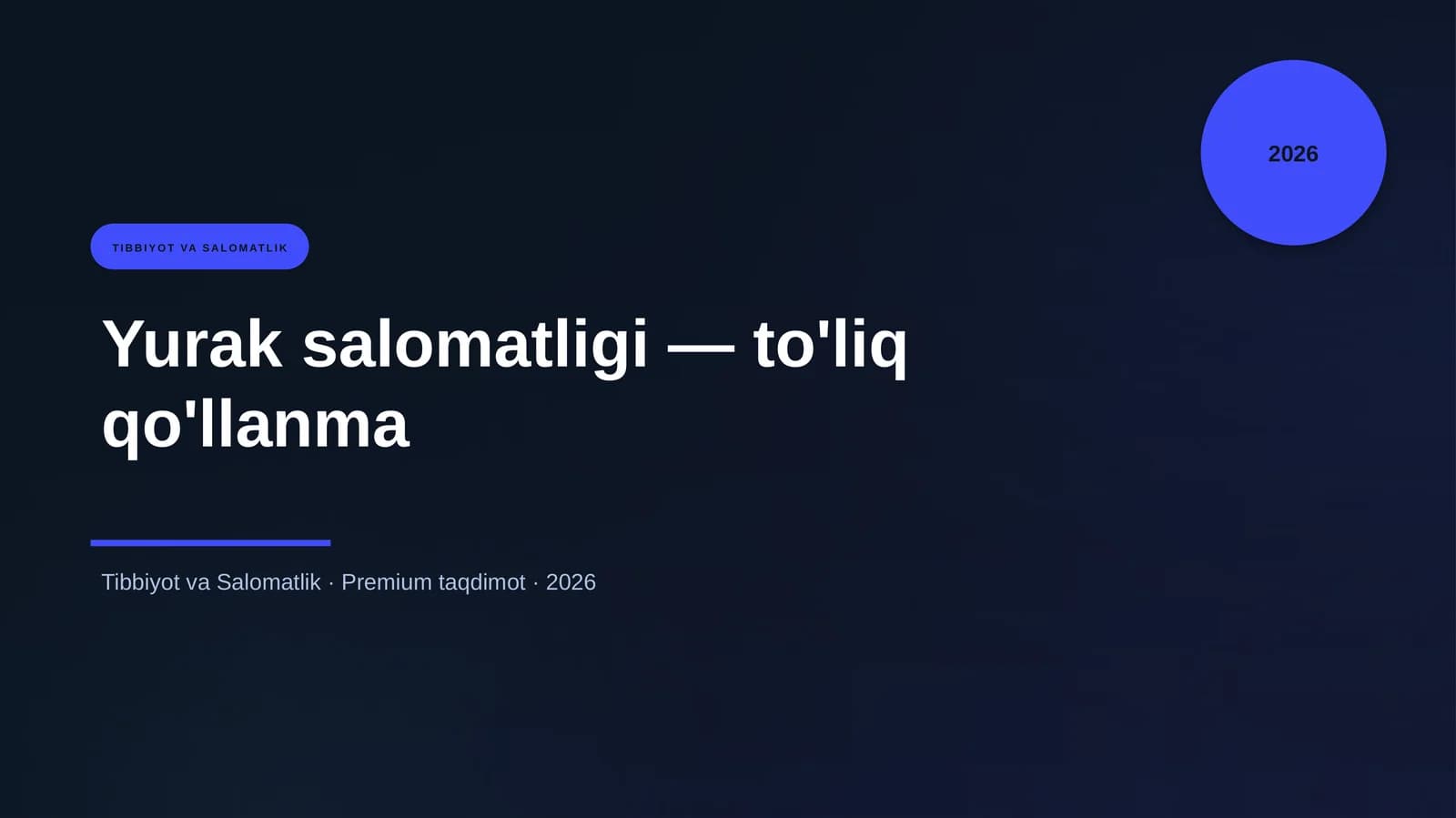 Yurak salomatligi — to'liq qo'llanma